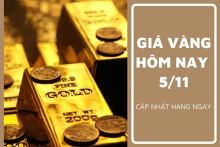 Giá vàng hôm nay 5/11: Vàng SJC tăng giảm trái chiều trong tuần qua
