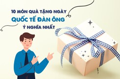 Top 9 món quà tặng ngày Quốc tế Đàn ông ý nghĩa nhất