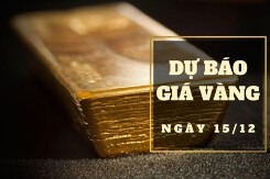 Dự báo giá vàng 15/12: Đà tăng vẫn chưa dứt trên thị trường trong nước và thế giới?