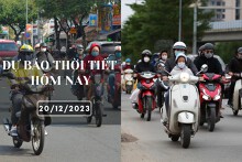 Dự báo thời tiết hôm nay 20/12/2023: Hà Nội rét đậm, thấp nhất 11 độ, Đà Nẵng có mưa vừa và to, TP HCM duy trì nắng nhiều, mưa ít