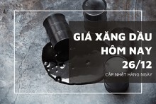 Giá xăng dầu hôm nay 26/12: Biến động trái chiều