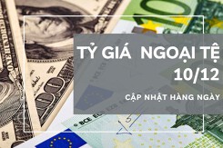 Tỷ giá ngoại tệ ngày 10/12: Tỷ giá USD, euro, yen Nhật, bảng Anh, đô la Úc tuần qua