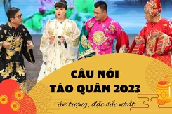Top những câu nói Táo quân 2023 ấn tượng, đặc sắc nhất