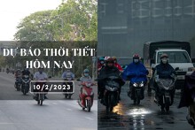 Dự báo thời tiết hôm nay 10/2/2023: Hà Nội có mưa nhỏ, Đà Nẵng sương mù vào sáng sớm, TP HCM ngày nắng mạnh