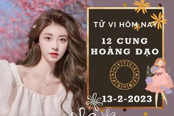 Tử vi hôm nay của 12 cung hoàng đạo ngày 13/2/2023: Kim Ngưu tình cảm có sắc màu, Nhân Mã tài lộc tăng tiến