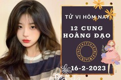 Tử vi hôm nay của 12 cung hoàng đạo ngày 16/2/2023: Sư Tử tài lộc tụt dốc, Song Ngư công việc suôn sẻ