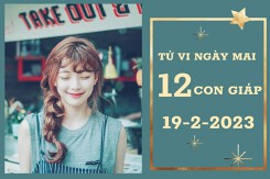 Tử vi ngày mai của 12 con giáp 19/2/2023: Tuất tài lộc tăng cao, Mão phai nhạt trong tình yêu
