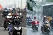Dự báo thời tiết hôm nay 20/2/2023: Hà Nội trời rét kèm sương mù, Đà Nẵng mưa nhỏ vài nơi, TP HCM chiều vẫn có mưa