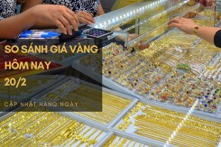 So sánh giá vàng hôm nay 20/2: Vàng SJC tăng nhẹ từ 50.000 đồng/lượng đến 80.000 đồng/lượng