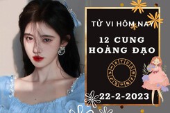 Tử vi hôm nay của 12 cung hoàng đạo ngày 22/2/2023: Sư Tử công việc như ý, Song Ngư tài lộc không tệ