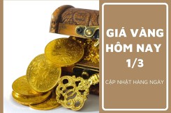Giá vàng hôm nay 1/3: Tăng trở lại từ 50.000 đồng/lượng đến 150.000 đồng/lượng