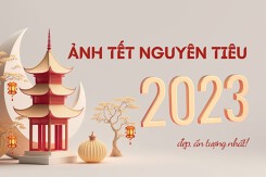 Top 30 hình ảnh Tết Nguyên tiêu đẹp và đặc sắc nhất 2023