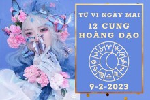 Tử vi ngày mai của 12 cung hoàng đạo 9/2/2023: Song Ngư tài lộc tươi sáng, Nhân Mã tình duyên bền vững