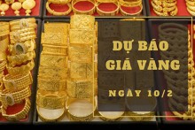 Dự báo giá vàng 10/2: Quay lại xu hướng tăng theo thị trường thế giới?