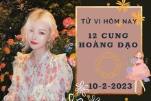 Tử vi hôm nay của 12 cung hoàng đạo ngày 10/2/2023: Cự Giải tài lộc đi xuống, Song Ngư công việc chưa đột phá
