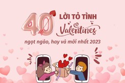 Top 40 lời tỏ tình Valentine ngọt ngào, hay và mới nhất 2023