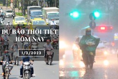 Dự báo thời tiết hôm nay 1/3/2023: Hà Nội và Đà Nẵng có mưa, trời rét, TP HCM ngày nắng