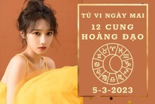 Tử vi ngày mai của 12 cung hoàng đạo 5/3/2023: Bạch Dương tài lộc ổn định, Kim Ngưu sự nghiệp bất ổn