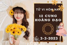Tử vi hôm nay của 12 cung hoàng đạo ngày 3/3/2023: Kim Ngưu công việc bất ổn, Nhân Mã tài lộc đi xuống