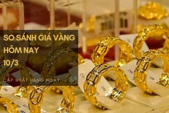 So sánh giá vàng hôm nay 10/3: Vàng 18K tiếp tục tăng tới 450.000 đồng/lượng