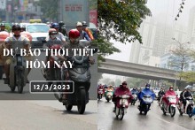 Dự báo thời tiết hôm nay 12/3/2023: Hà Nội chiều có mưa, Đà Nẵng tiếp tục mưa về đêm, TP HCM nắng nhiều