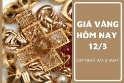 Giá vàng hôm nay 12/3: Vàng SJC ghi nhận mức tăng cao nhất 450.000 đồng/lượng
