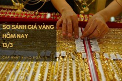 So sánh giá vàng hôm nay 13/3: Vàng 24K tăng tới 500.000 đồng/lượng trong phiên trưa đầu tuần