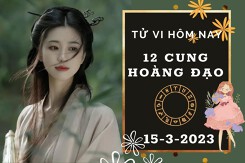 Tử vi hôm nay của 12 cung hoàng đạo ngày 15/3/2023: Kim Ngưu công việc suôn sẻ, Nhân Mã tài lộc khủng hoảng