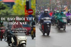 Dự báo thời tiết hôm nay 17/3/2023: Hà Nội có mưa phùn và sương mù, Đà Nẵng mưa rải rác, TP HCM nắng nóng