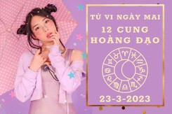 Tử vi ngày mai của 12 cung hoàng đạo 23/3/2023: Song Tử tài lộc bền vững, Bạch Dương công việc khả quan