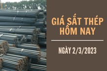 Giá sắt thép xây dựng hôm nay 2/3: Tiếp tục tăng nhẹ