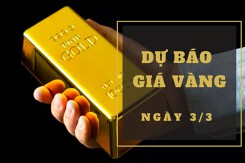 Dự báo giá vàng 3/3: Có thể giảm thêm?