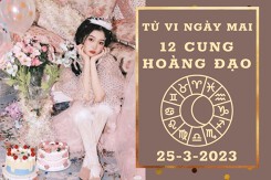 Tử vi ngày mai của 12 cung hoàng đạo 25/3/2023: Ma Kết tài lộc tươi sáng, Nhân Mã tình yêu phai nhạt