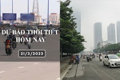 Dự báo thời tiết hôm nay 21/3/2023: Hà Nội mưa phùn sáng sớm, Đà Nẵng và TP HCM ngày nắng, có nơi nắng nóng