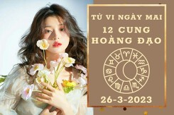 Tử vi ngày mai của 12 cung hoàng đạo 26/3/2023: Bọ Cạp tài lộc sụt giảm, Thiên Bình tình cảm khởi sắc