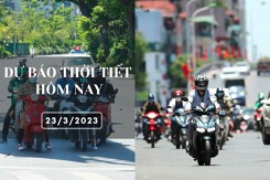 Dự báo thời tiết hôm nay 23/3/2023: Hà Nội và TP HCM nắng nóng, trời oi bức, Đà Nẵng sáng sớm có sương mù