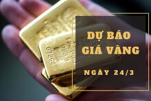 Dự báo giá vàng 24/3: Sẽ tiếp tục tăng theo thị trường thế giới?