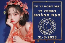 Tử vi ngày mai của 12 cung hoàng đạo 31/3/2023: Ma Kết tài lộc dư dả, Song Ngư tình duyên ảm đạm