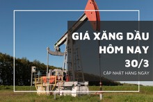 Giá xăng dầu hôm nay 30/3: Duy trì đà tăng ngày thứ ba liên tiếp