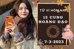 Tử vi hôm nay của 12 cung hoàng đạo ngày 7/3/2023: Xử Nữ công việc suôn sẻ, Thiên Bình tài lộc may mắn