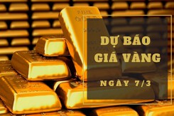Dự báo giá vàng 7/3: Tiếp tục biến động nhẹ?