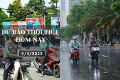 Dự báo thời tiết hôm nay 9/3/2023: Hà Nội có mưa nhỏ, Đà Nẵng lạnh về đêm, TP HCM nắng nhiều