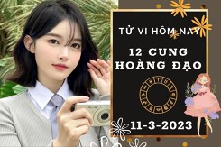 Tử vi hôm nay của 12 cung hoàng đạo ngày 11/3/2023: Cự Giải tài lộc có điểm sáng, Bảo Bình công việc suôn sẻ