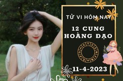 Tử vi hôm nay của 12 cung hoàng đạo ngày 11/4/2023: Sư Tử tình cảm êm ấm, Song Ngư tài lộc kém sắc