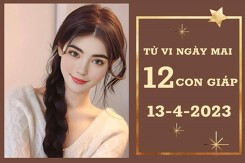 Tử vi ngày mai của 12 con giáp 13/4/2023: Dần tài lộc tăng tiến, Tuất sự nghiệp tạm ổn