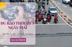 Dự báo thời tiết ngày mai 14/4/2023: Hà Nội tiếp tục có mưa, Đà Nẵng ngày nắng, TP HCM có nắng nóng