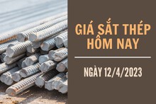 Giá sắt thép xây dựng hôm nay 12/4: Quay đầu tăng trở lại