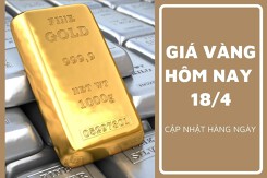 Giá vàng hôm nay 18/4: Ghi nhận giảm từ 50.000 đồng/lượng đến 100.000 đồng/lượng