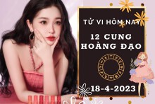 Tử vi hôm nay của 12 cung hoàng đạo ngày 18/4/2023: Xử Nữ công việc bất ổn, Thiên Bình tài lộc rủng rỉnh
