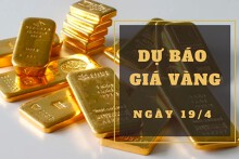 Dự báo giá vàng 19/4: Tăng theo xu hướng thế giới khi đồng USD giảm?